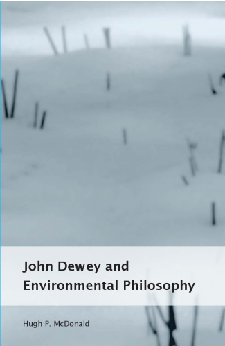 John Dewey and Environmental Philosophy