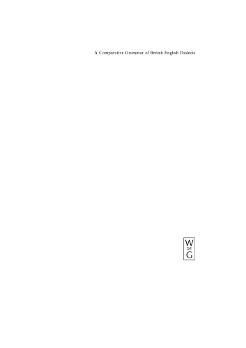 A Comparative Grammar of British English Dialects, Volume 1: Agreement, Gender, Relative Clauses