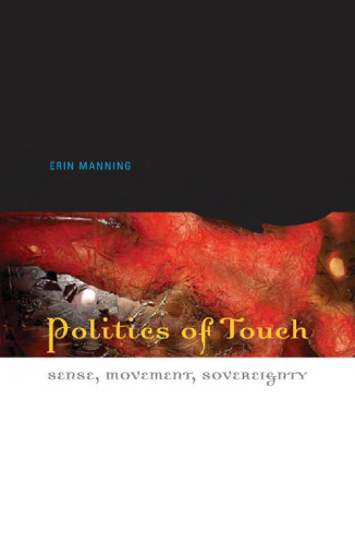 Politics of Touch: Sense, Movement, Sovereignty