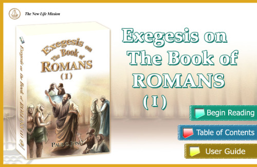 Exegesis on the Book of Romans (I)