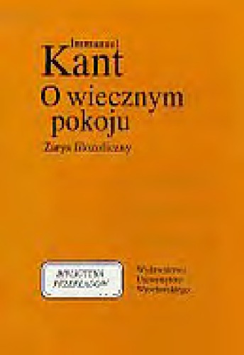 O wiecznym pokoju: zarys filozoficzny