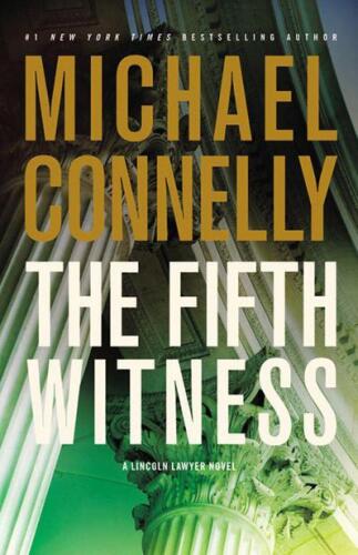 Mickey Haller 04 The Fifth Witness