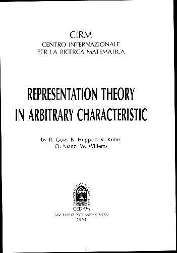 Representation Theory in Arbitrary Characteristic