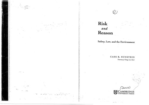Risk and Reason: Safety, Law, and the Environment