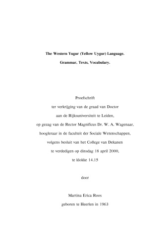 The Western Yugur (Yellow Uygur) Language: Grammar, Texts, Vocabulary