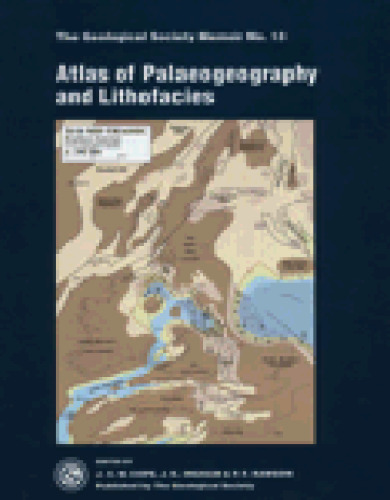 Atlas of Palaeogeography and Lithofacies Geological Society Memoir, No13 (Geological Society Special Memoir)