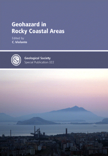 Geohazard in Rocky Coastal Areas (Geological Society Special Publication No. 322)