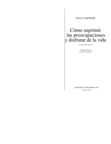 Como Suprimir Las Preocupaciones Y Disfrutar de la Vida