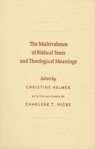 The Multivalence of Biblical Texts and Theological Meanings (Society of Biblical Literature - Symposium)
