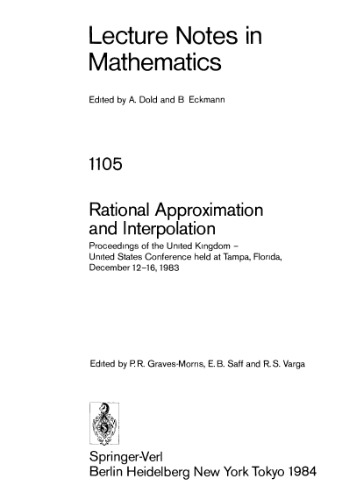 Rational Approximation and Interpolation: Proceedings of the United Kingdom - United States Conference held at Tampa, Florida, December 12–16, 1983