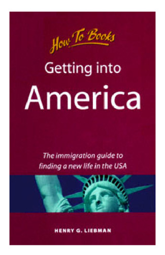 Getting Into America (How to)>>3rd Revised Edition