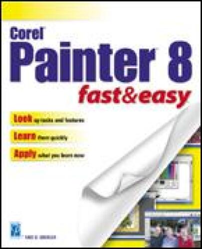 Corel Painter 8 Fast & Easy