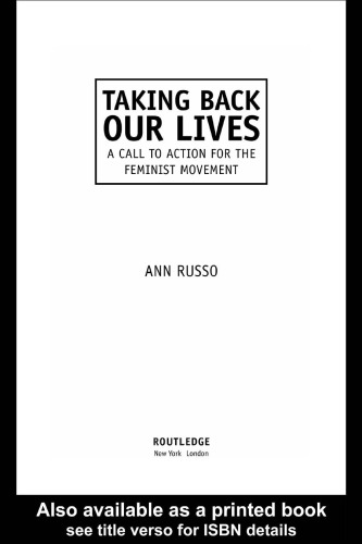 Taking Back Our Lives: A Call to Action for the Feminist Movement