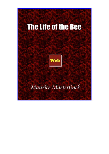 The Life of the Bee