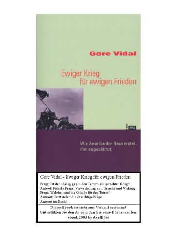 Ewiger Krieg für ewigen Frieden. Wie Amerika den Hass erntet, den es gesät hat