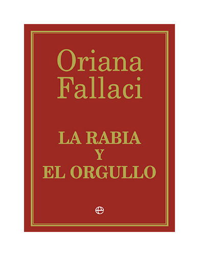 La rabia y el orgullo