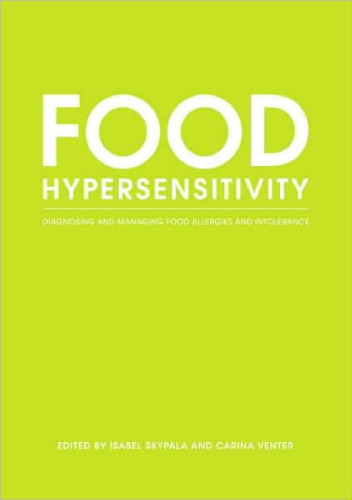 Food Hypersensitivity: Diagnosing and Managing Food Allergies and Intolerance