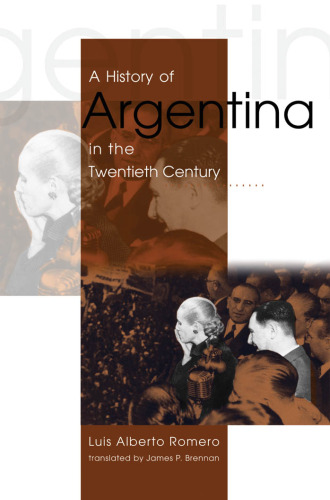 A History of Argentina in the Twentieth Century