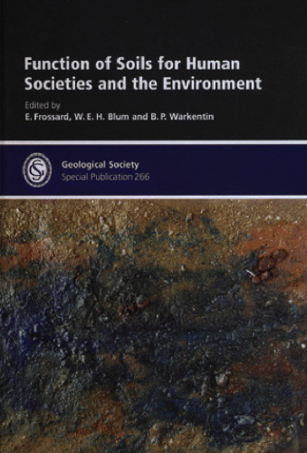 Function of Soils for Human Societies and the Environment (Geological Society Special Publication No. 266)