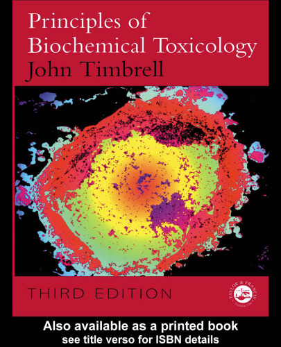 Principles of Biochemical Toxicology, 3rd Edition