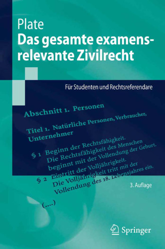 Das gesamte examensrelevante Zivilrecht: Für Studenten und Rechtsreferendare (Springer-Lehrbuch)  German 