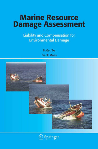 Marine Resource Damage Assessment: Liability and Compensation for Environmental Damage