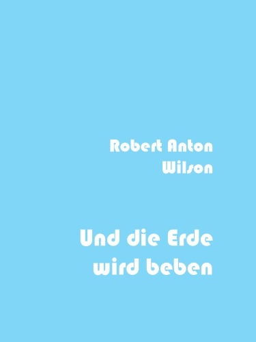 Und die Erde wird beben