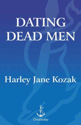 Dating Dead Men
