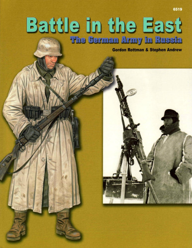 Battle in the East: The German Army in Russia (Concord 6519)