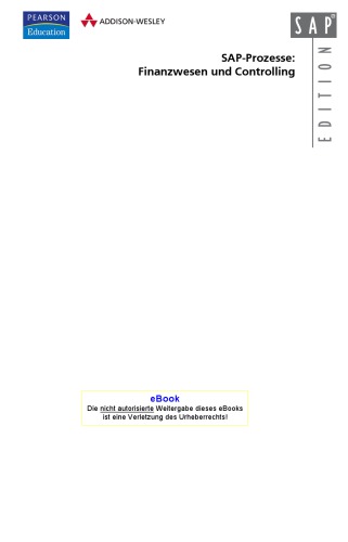 SAP-Prozesse: Finanzwesen und Controlling. Grundlagenprozesse von 'mySAP.com'