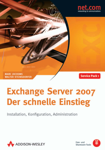 Exchange Server 2007. Der schnelle Einstieg