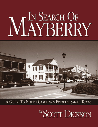 In Search Of Mayberry: A Guide To North Carolina's Favorite Small Towns