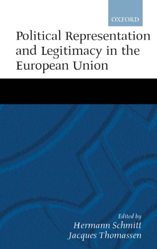 Political Representation, and Legitimacy in the European Union