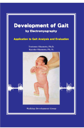 Development of Gait By Electromyography