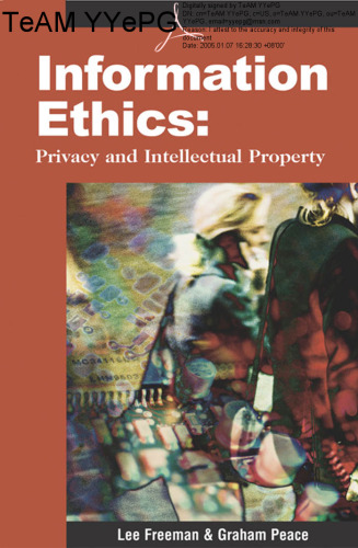 Information Ethics: Privacy and Intellectual Property