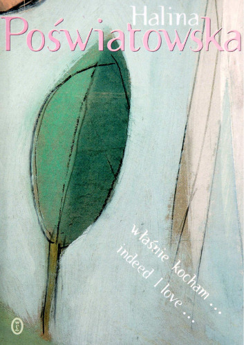 Indeed I Love - Właśnie Kocham (Bilingual English-Polish edition)