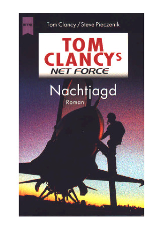 Tom Clancy's Net Force 04. Nachtjagd