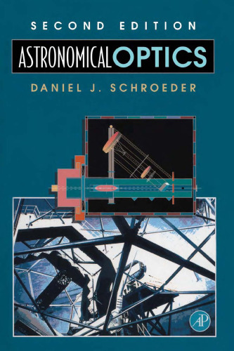 Astronomical Optics, Second Edition