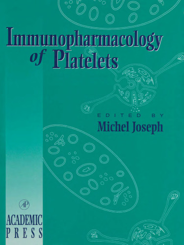 Immunopharmacology of Platelets (Handbook of Immunopharmacology)