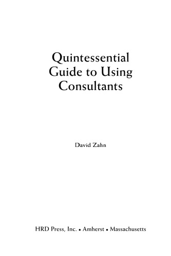 Quintessential Guide to Using Consultants