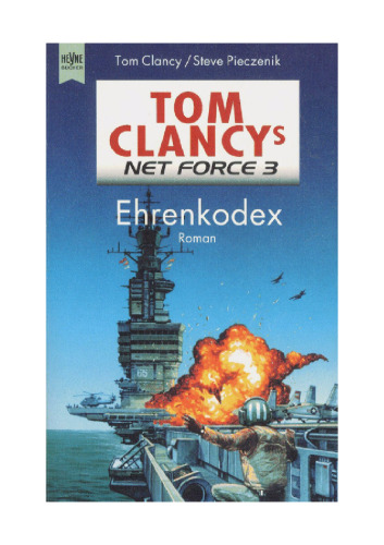Tom Clancys Net Force 3. Ehrenkodex.  GERMAN 