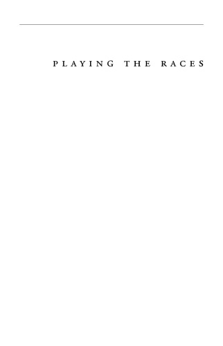 Playing the Races: Ethnic Caricature and American Literary Realism (United States)