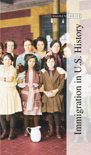 Immigration in U.S. History (2 volume set)
