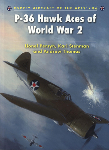 P-36 Hawk Aces of World War 2 (Aircraft of the Aces)