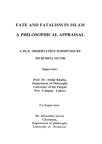 Fate and Fatalism in Islam, A Philosophical Appraisal