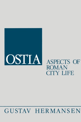 Ostia: Aspects of Roman City Life