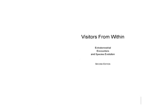 Visitors From Within, 2e: Extraterrestrial Encounters and Species Evolution