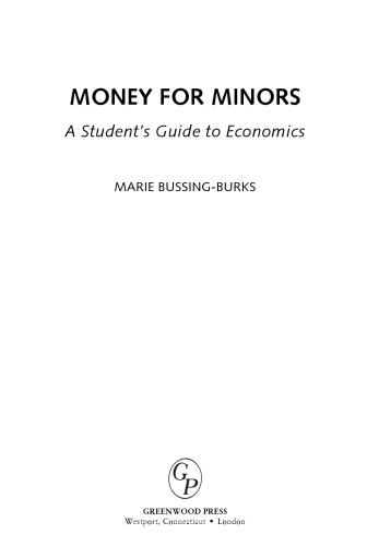 Money for Minors: A Student's Guide to Economics