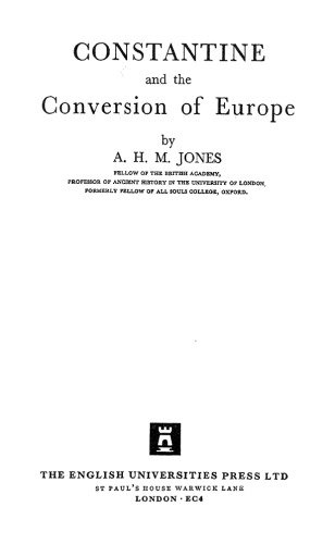 Constantine and the Conversion of Europe