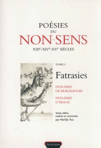 Poésies du non-sens, tome 1 : Fatrasies